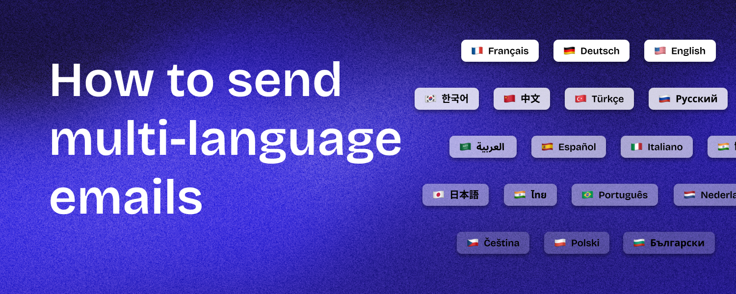 How to send multi-language emails with Tailwind CSS: Mailhub, React.email, and Maizzle